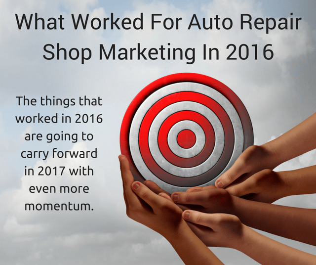 VLOG-What Worked For Auto Repair Shop Marketing In 2016.png